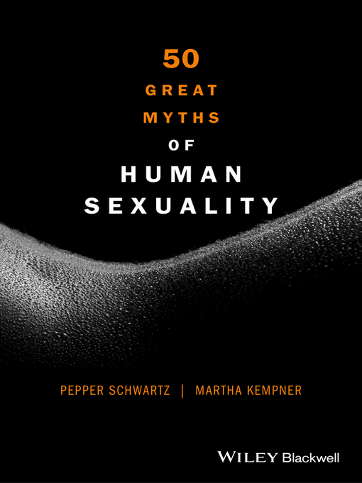 Title details for 50 Great Myths of Human Sexuality by Pepper Schwartz - Available